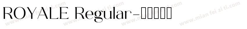 ROYALE Regular字体转换